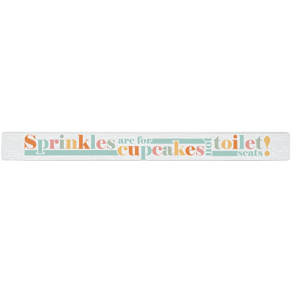 Sincere Surroundings Humorous "Talking Sticks" Pinewood Signs - 1.5" x 16" - Image 37