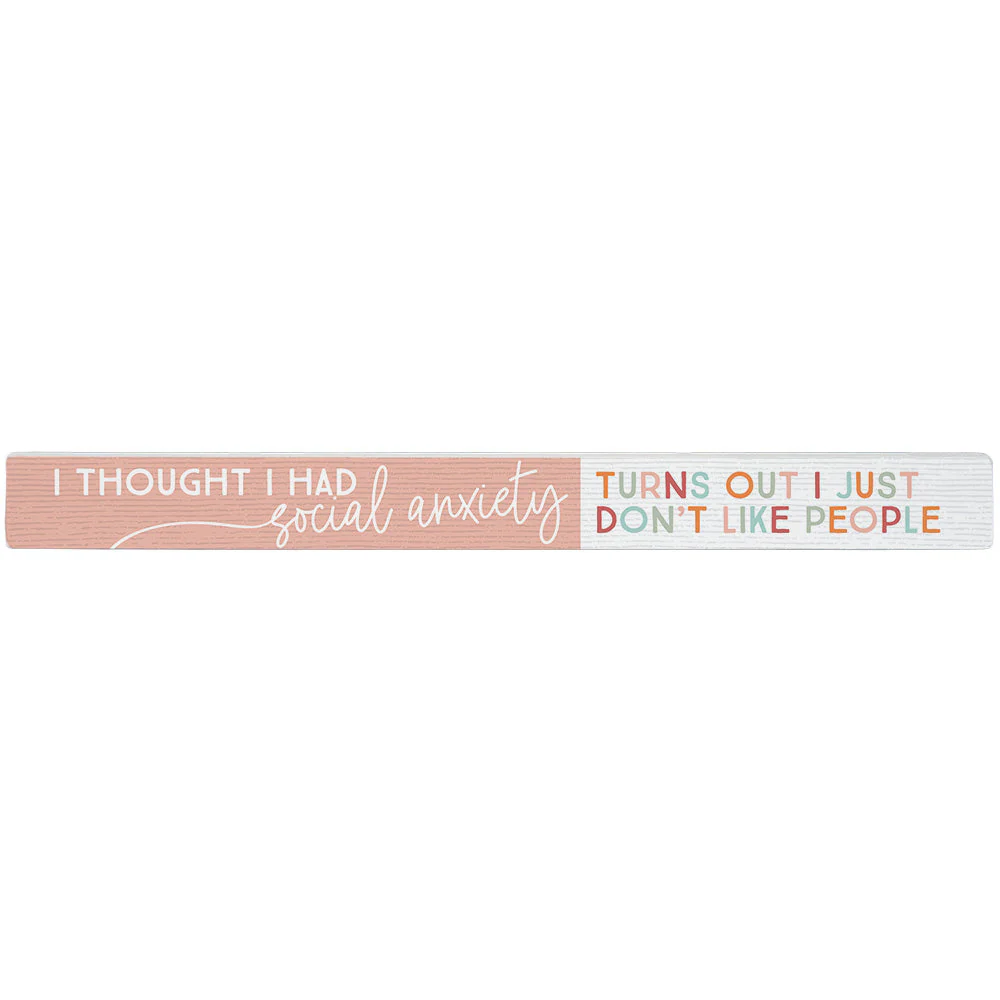 Sincere Surroundings Humorous "Talking Sticks" Pinewood Signs - 1.5" x 16" - Image 38
