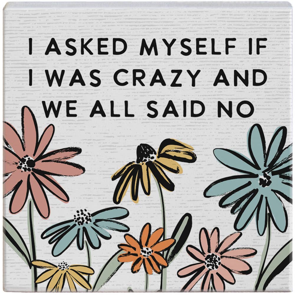 Sincere Surroundings Humorous Pinewood Signs (Small) - 3.5" to 12" - Image 32